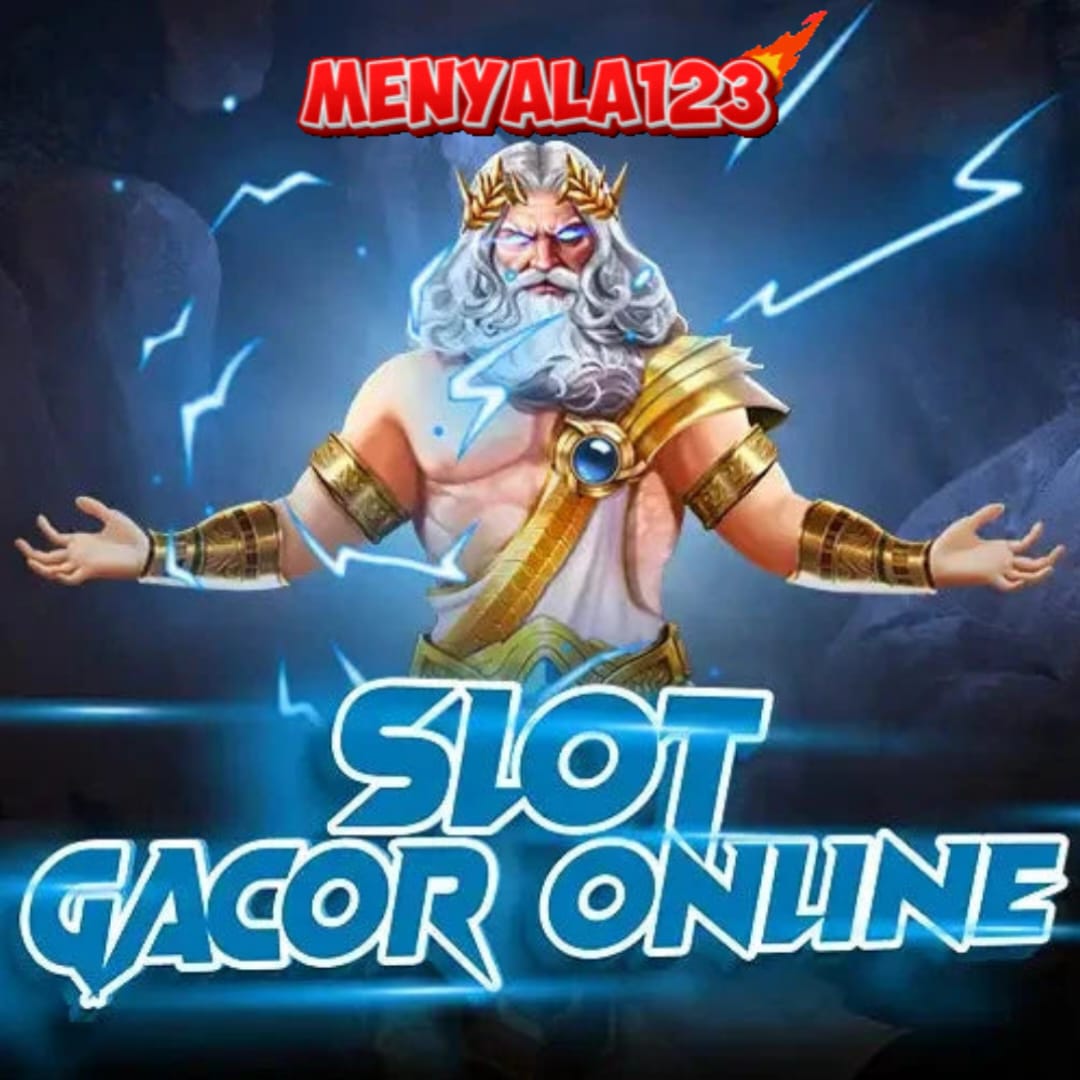 MENYALA123: Keistimewaan Situs Slot Gacor Online Gampang Jackpot Maxwin